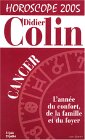 Cancer: Horoscope 2005 de  Didier Colin