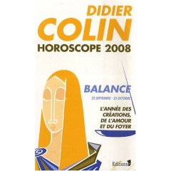 Didier Colin - Horoscope 2008 - Balance