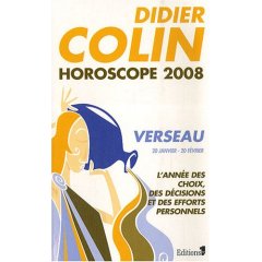 Didier Colin - Horoscope 2008 - Verseau