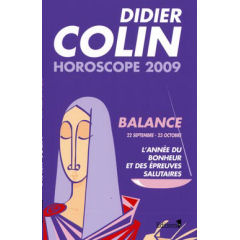 Didier Colin - Horoscope 2009 - Balance