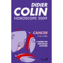 Didier Colin - Horoscope 2009 - Cancer