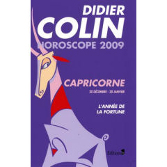 Didier Colin - Horoscope 2009 - Capricorne